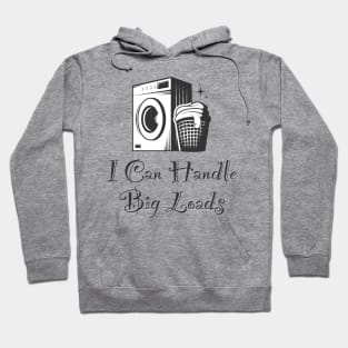 Handle Big Loads Hoodie